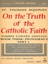 در مورد حقیقت ایمان کاتولیک = مجموع ضد اقوام کتاب سوم: مشیت، قسمت اول [کتاب انگلیسی]