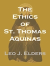 اخلاق توماس آکویناس: شادی، قانون طبیعی و فضیلت ها [کتاب انگلیسی]