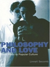 فلسفه و عشق: از افلاطون تا فرهنگ عامه [کتاب انگلیسی]