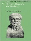 تاریخ فلسفه یونان، جلد پنجم : افلاطون متأخر و آکادمی [کتاب انگلیسی]