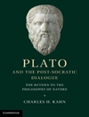 افلاطون و گفتگوی پسا سقراطی: بازگشت به فلسفه طبیعت [کتاب انگلیسی]