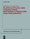 سبک ها و شخصیت های افلاطون: بین ادبیات و فلسفه [کتاب انگلیسی]