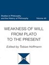ضعف اراده از افلاطون تا امروز [کتاب انگلیسی]