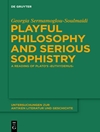 فلسفه بازیگوش و سفسطه جدی: خوانشی از "اتیدموس" افلاطون [کتاب انگلیسی]