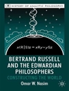 برتراند راسل و فیلسوفان ادواردی: ساختن جهان [کتاب انگلیسی]