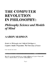انقلاب رایانه ای در فلسفه: علم فلسفه و مدل های ذهن [کتاب انگلیسی]