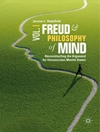 فروید و فلسفه ذهن، جلد اول: بازسازی استدلال برای حالات ذهنی ناخودآگاه [کتاب انگلیسی]