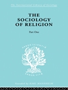 جامعه شناسی دین، بخش اول: دین تثبیت شده [کتاب انگلیسی]