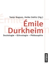 امیل دورکیم. جامعه شناسی قوم شناسی فلسفه [کتاب انگلیسی]