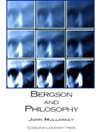 برگسون و فلسفه [کتاب انگلیسی]